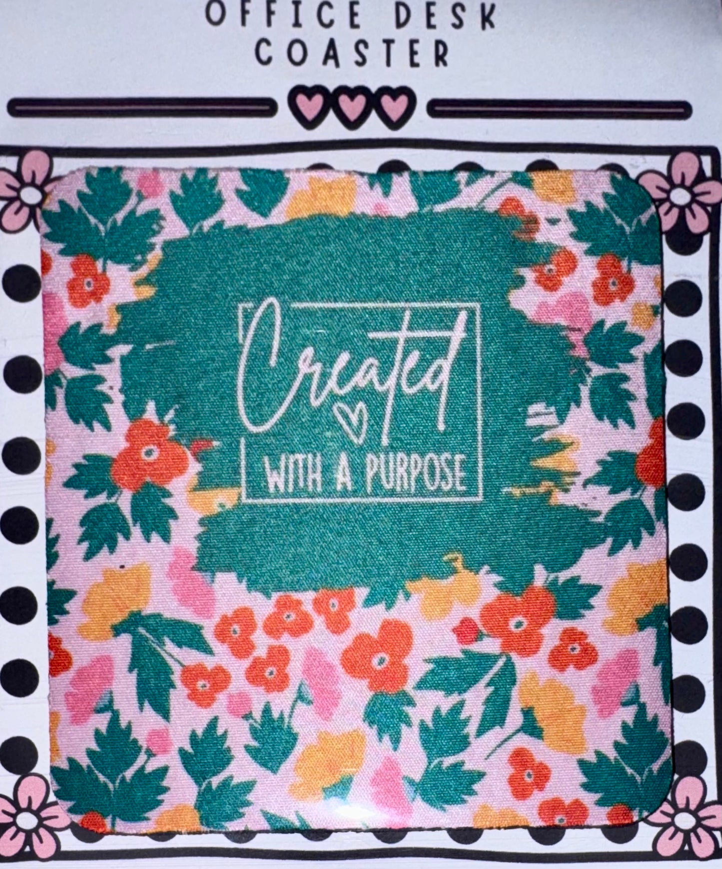 Created With a Purpose Floral Desk Coaster
